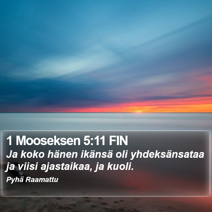 1 Mooseksen 5:11 FIN Bible Study
