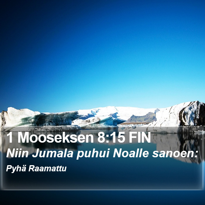 1 Mooseksen 8:15 FIN Bible Study