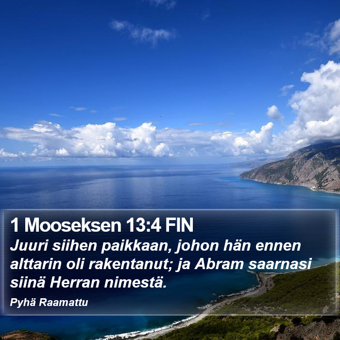 1 Mooseksen 13:4 FIN Bible Study