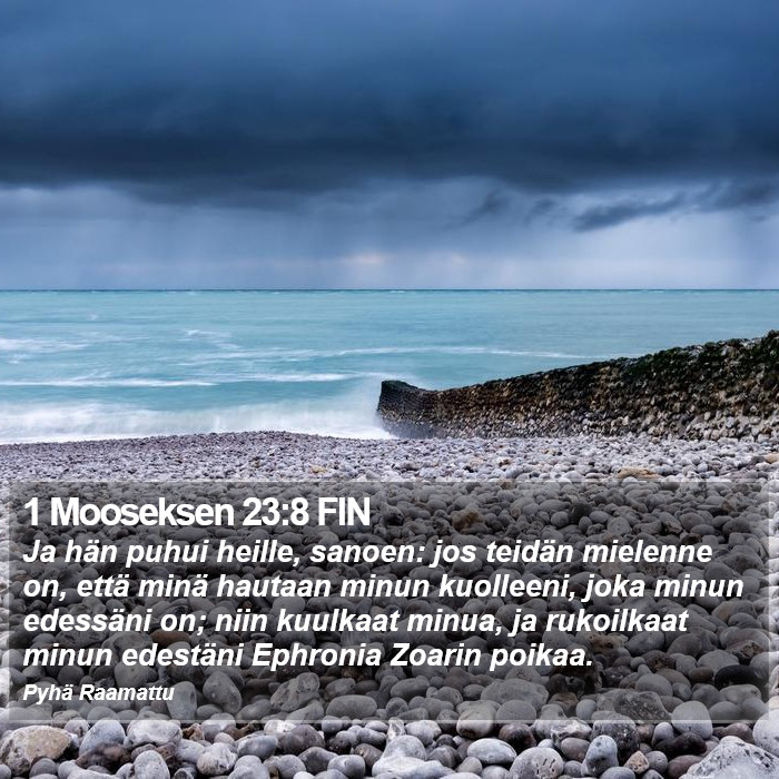 1 Mooseksen 23:8 FIN Bible Study