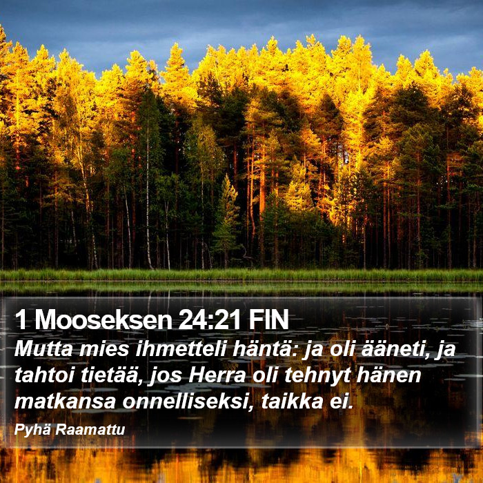 1 Mooseksen 24:21 FIN Bible Study