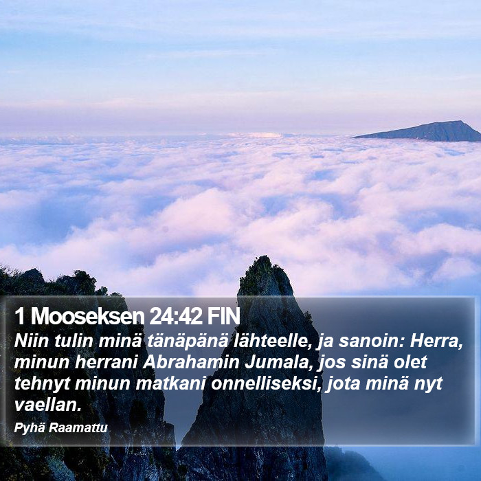 1 Mooseksen 24:42 FIN Bible Study