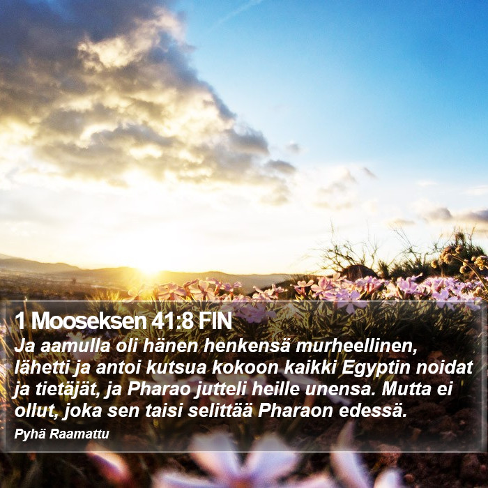 1 Mooseksen 41:8 FIN Bible Study