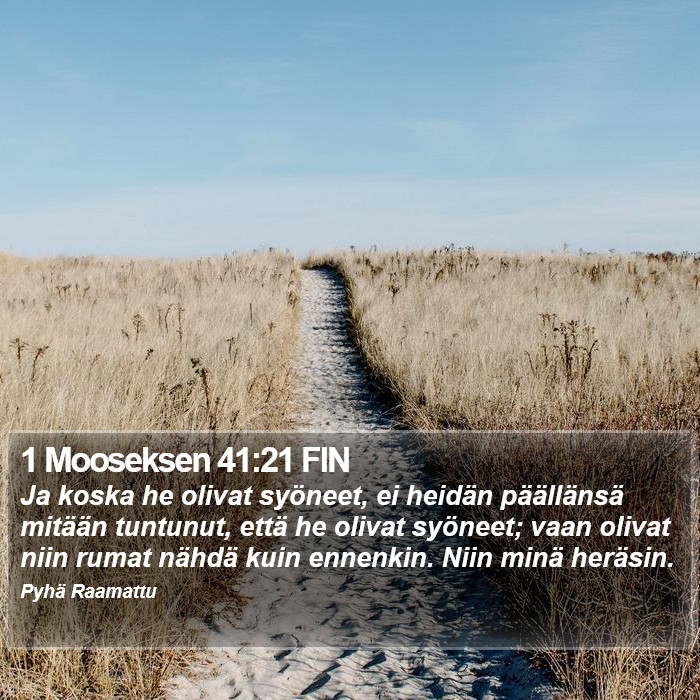 1 Mooseksen 41:21 FIN Bible Study