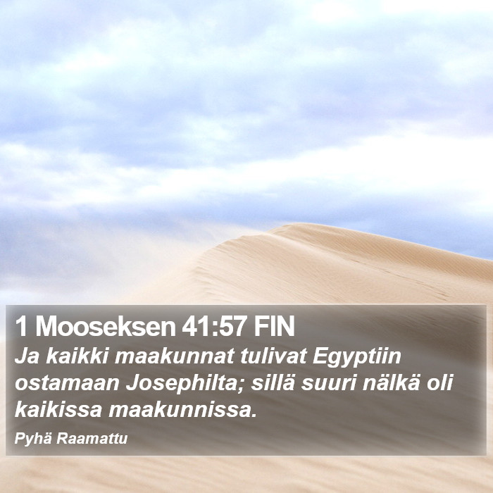 1 Mooseksen 41:57 FIN Bible Study
