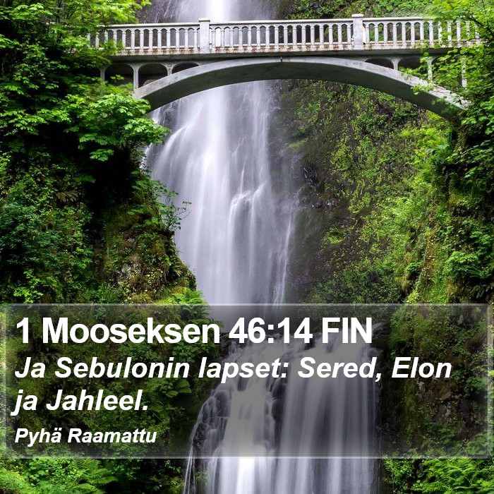 1 Mooseksen 46:14 FIN Bible Study