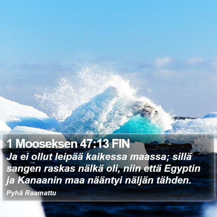 1 Mooseksen 47:13 FIN Bible Study