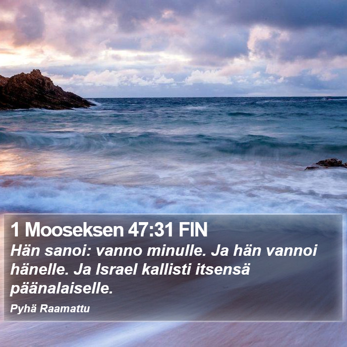 1 Mooseksen 47:31 FIN Bible Study