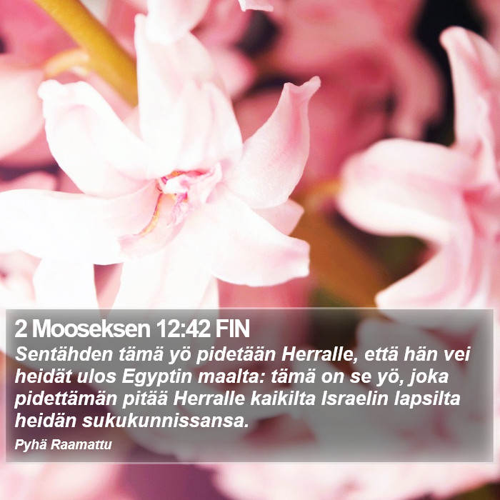 2 Mooseksen 12:42 FIN Bible Study