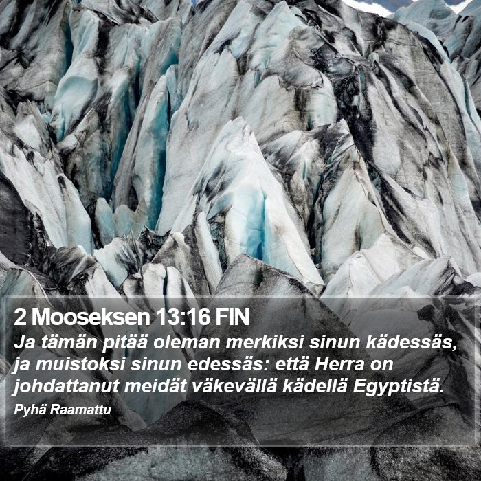 2 Mooseksen 13:16 FIN Bible Study