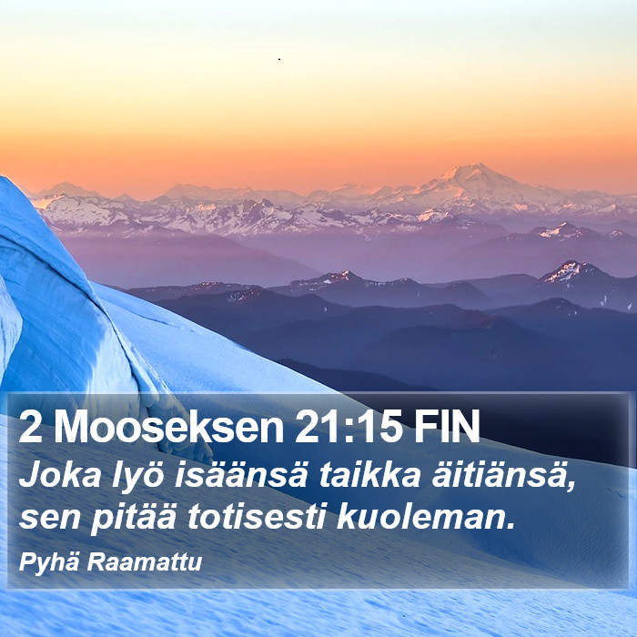 2 Mooseksen 21:15 FIN Bible Study