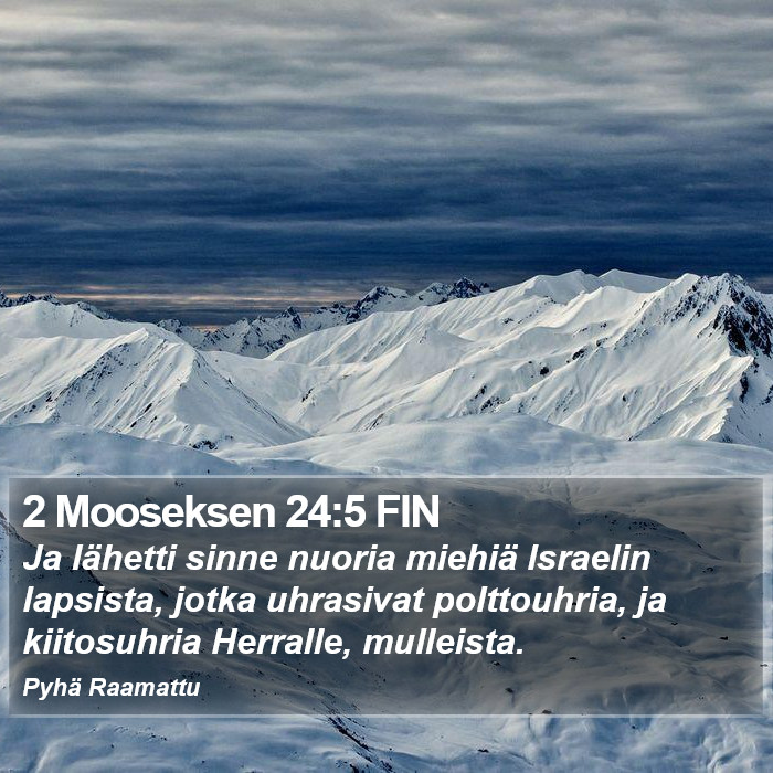 2 Mooseksen 24:5 FIN Bible Study