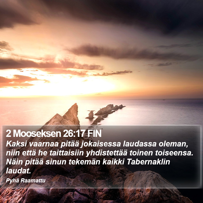 2 Mooseksen 26:17 FIN Bible Study