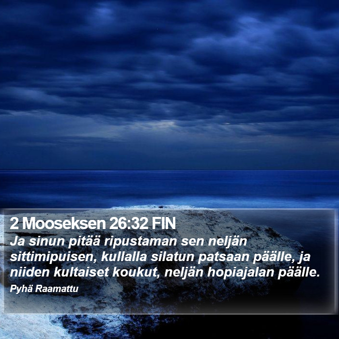 2 Mooseksen 26:32 FIN Bible Study