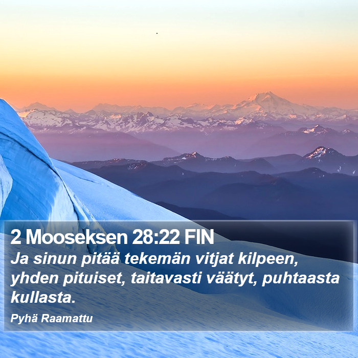 2 Mooseksen 28:22 FIN Bible Study