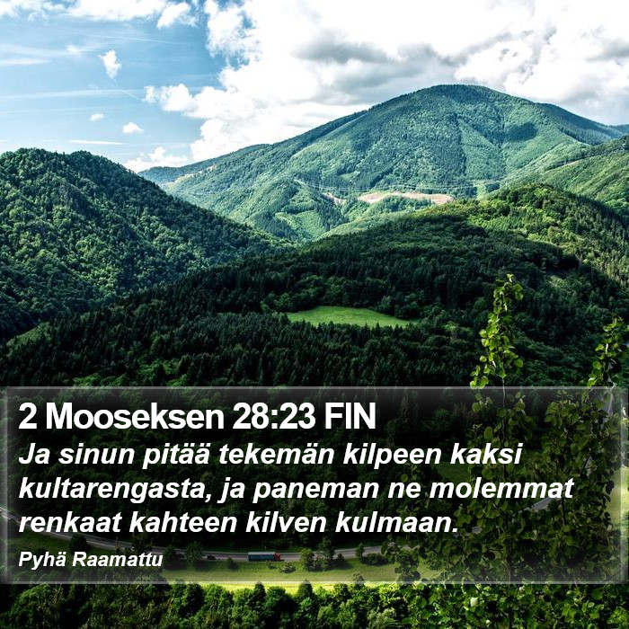 2 Mooseksen 28:23 FIN Bible Study