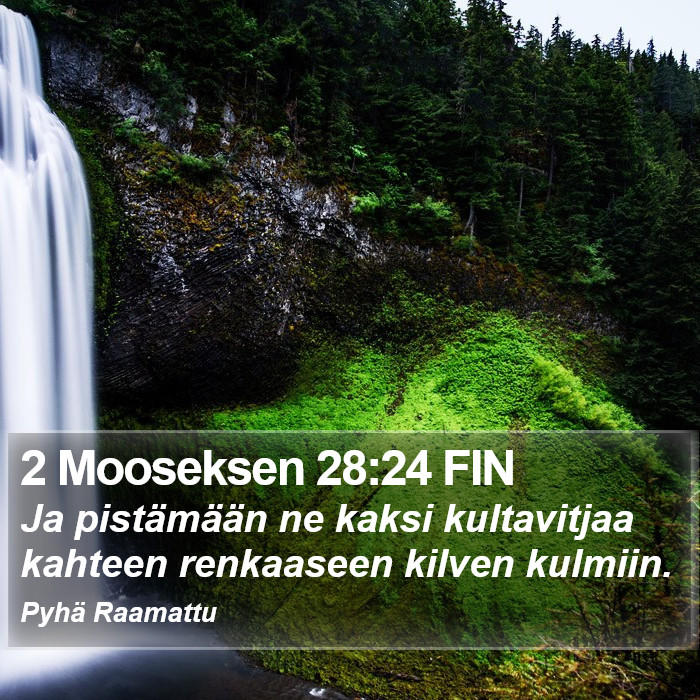 2 Mooseksen 28:24 FIN Bible Study