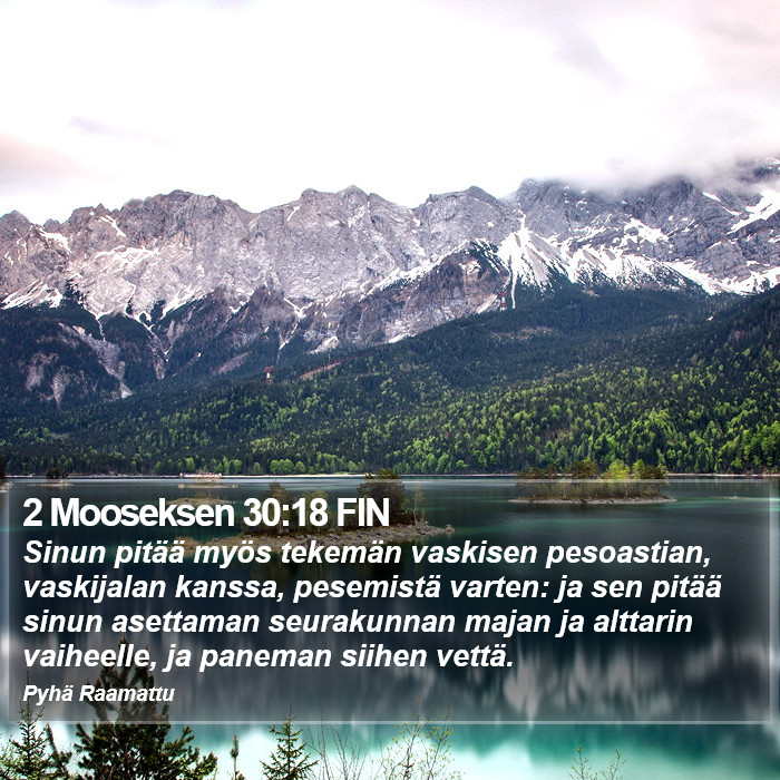 2 Mooseksen 30:18 FIN Bible Study
