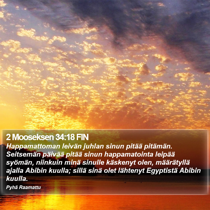 2 Mooseksen 34:18 FIN Bible Study