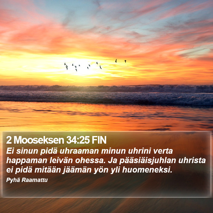 2 Mooseksen 34:25 FIN Bible Study