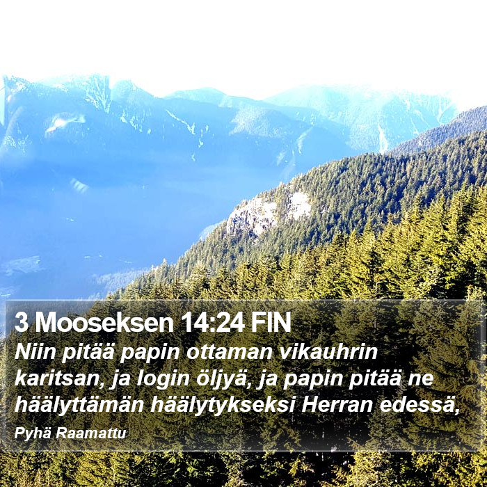 3 Mooseksen 14:24 FIN Bible Study