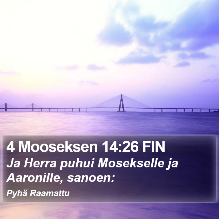 4 Mooseksen 14:26 FIN Bible Study