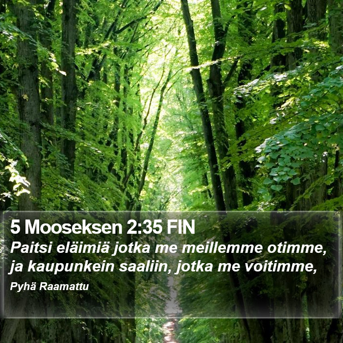 5 Mooseksen 2:35 FIN Bible Study