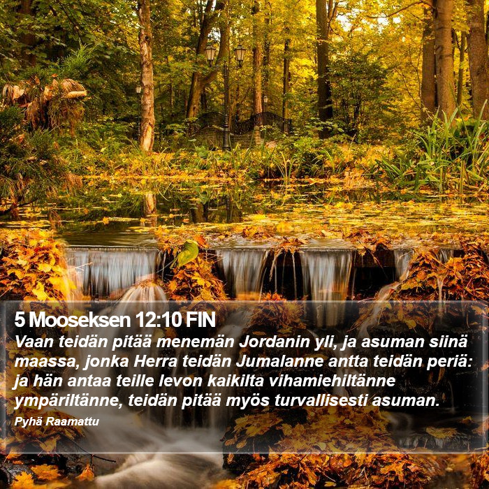 5 Mooseksen 12:10 FIN Bible Study