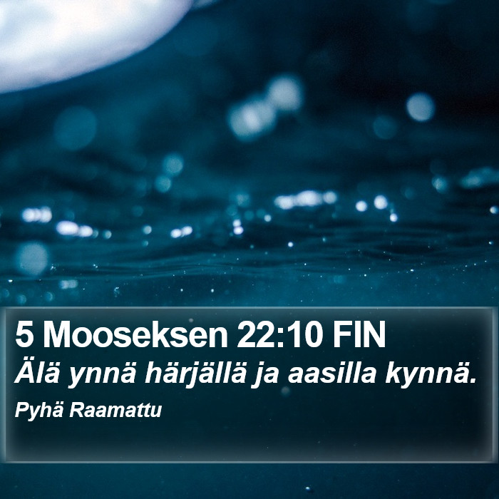 5 Mooseksen 22:10 FIN Bible Study