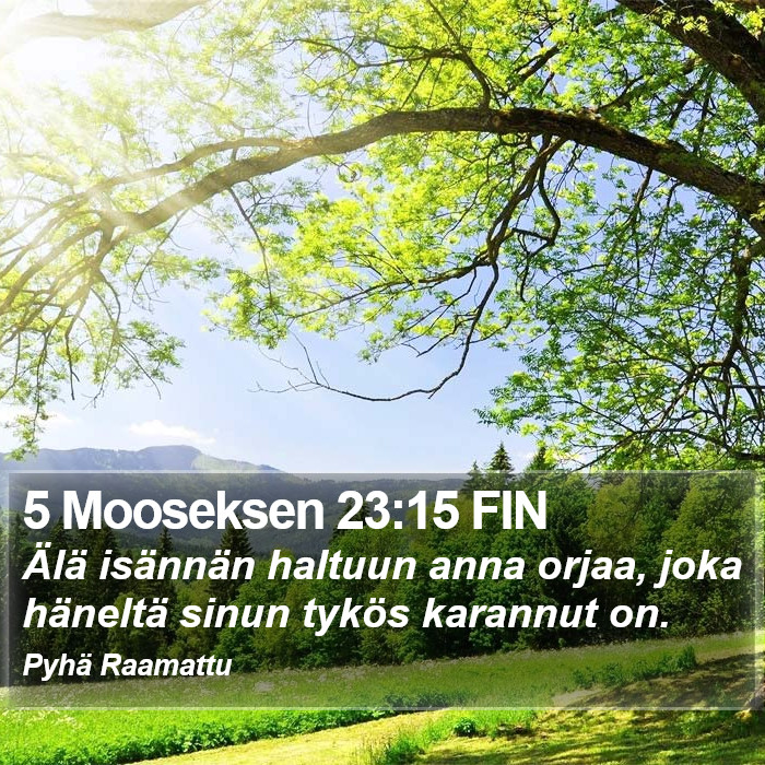 5 Mooseksen 23:15 FIN Bible Study
