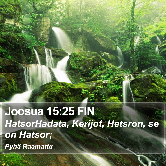 Joosua 15:25 FIN Bible Study