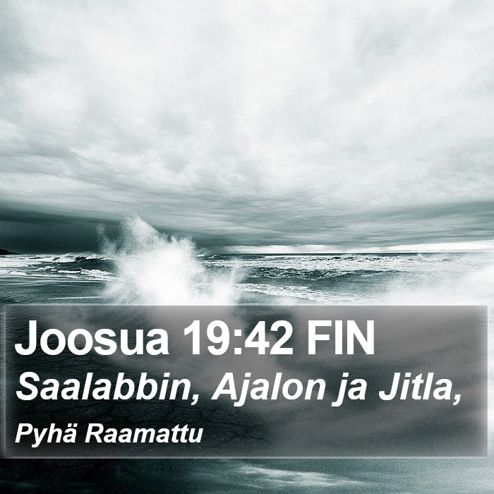 Joosua 19:42 FIN Bible Study