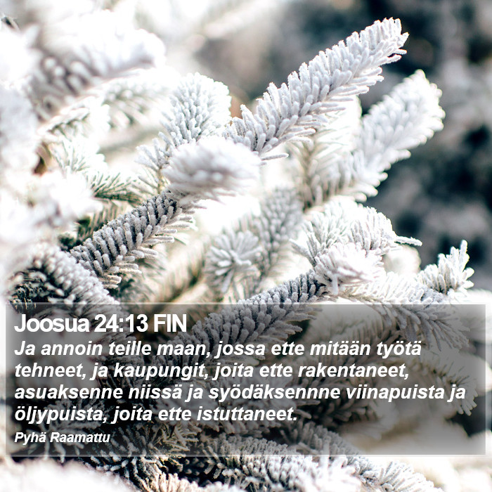 Joosua 24:13 FIN Bible Study