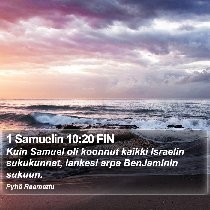 1 Samuelin 10:20 FIN Bible Study