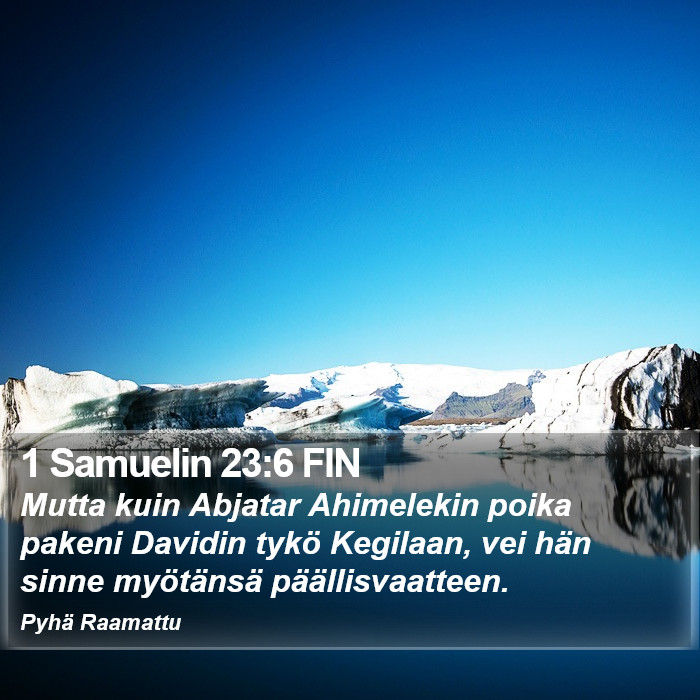 1 Samuelin 23:6 FIN Bible Study