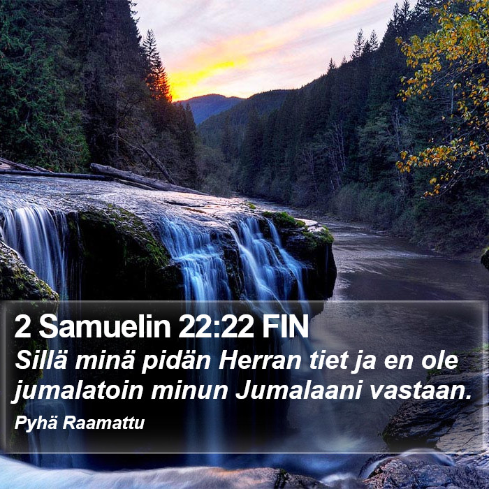 2 Samuelin 22:22 FIN Bible Study