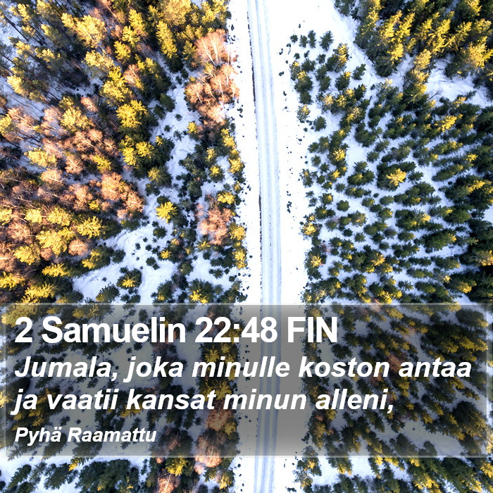2 Samuelin 22:48 FIN Bible Study