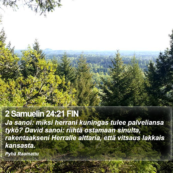 2 Samuelin 24:21 FIN Bible Study