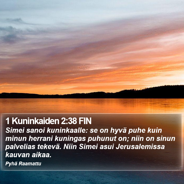 1 Kuninkaiden 2:38 FIN Bible Study