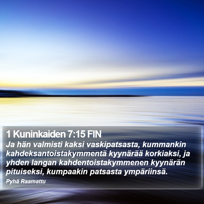 1 Kuninkaiden 7:15 FIN Bible Study