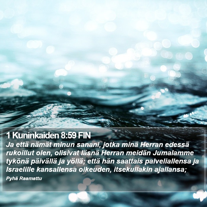 1 Kuninkaiden 8:59 FIN Bible Study