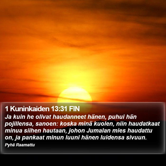 1 Kuninkaiden 13:31 FIN Bible Study
