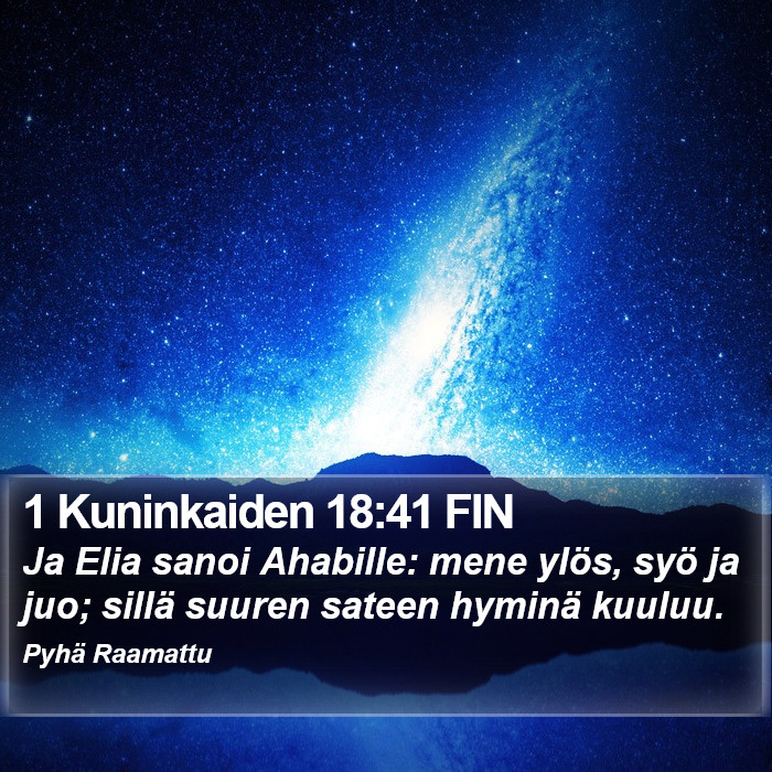 1 Kuninkaiden 18:41 FIN Bible Study
