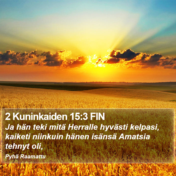2 Kuninkaiden 15:3 FIN Bible Study