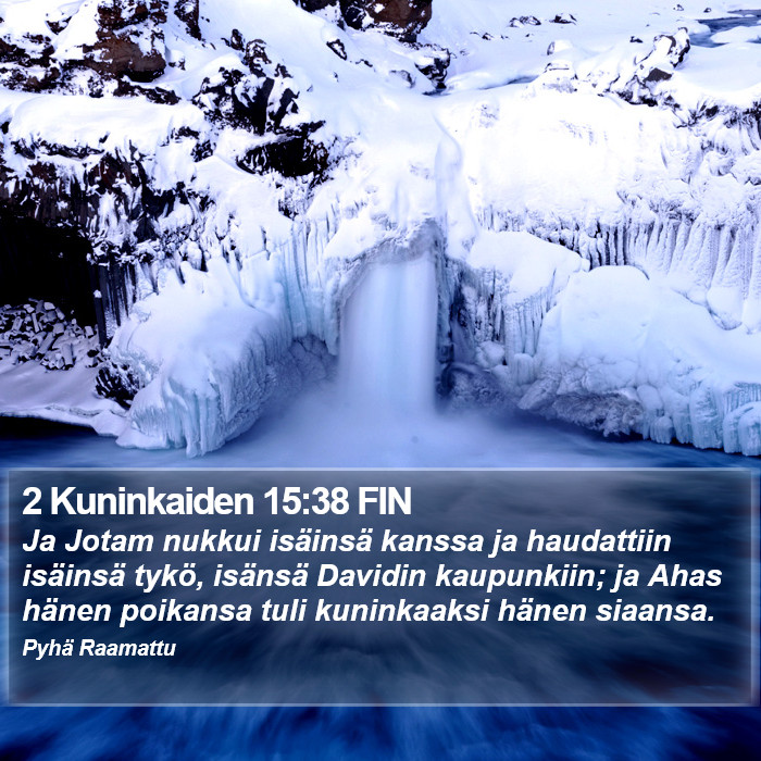 2 Kuninkaiden 15:38 FIN Bible Study