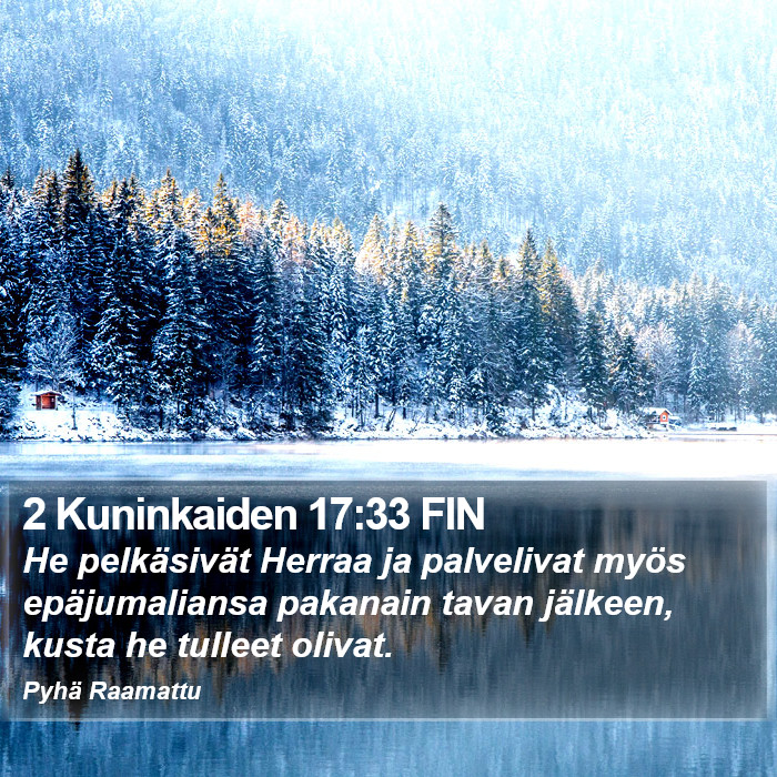 2 Kuninkaiden 17:33 FIN Bible Study