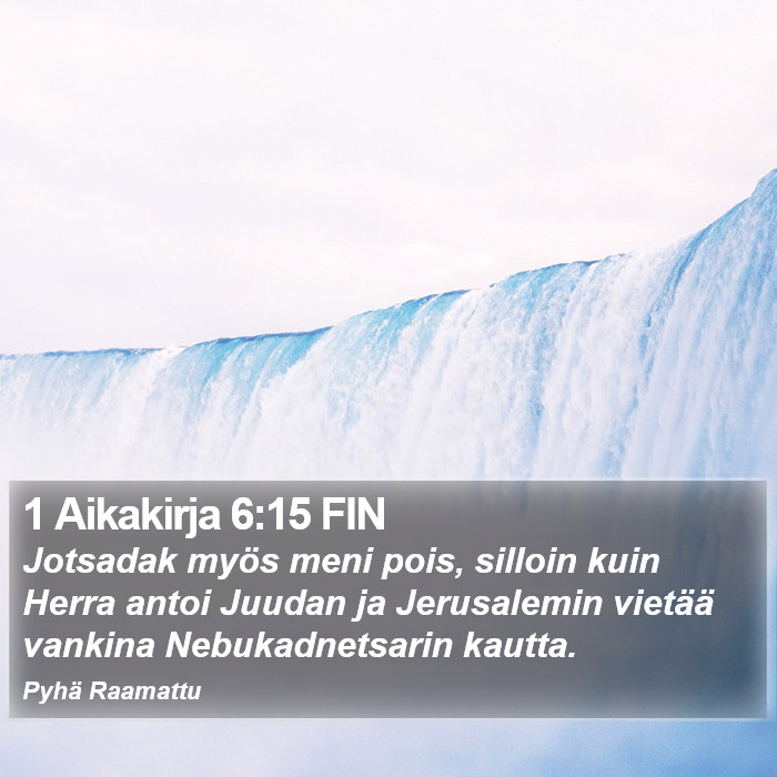 1 Aikakirja 6:15 FIN Bible Study