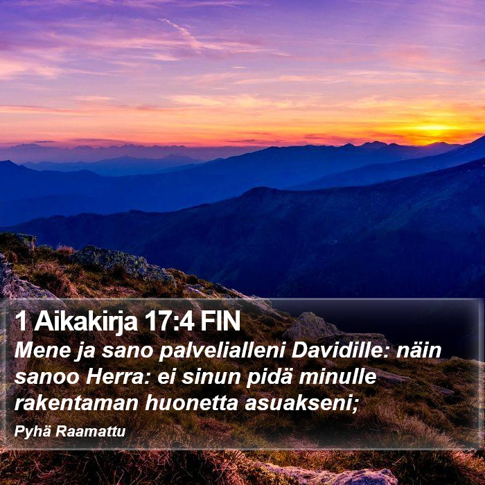 1 Aikakirja 17:4 FIN Bible Study