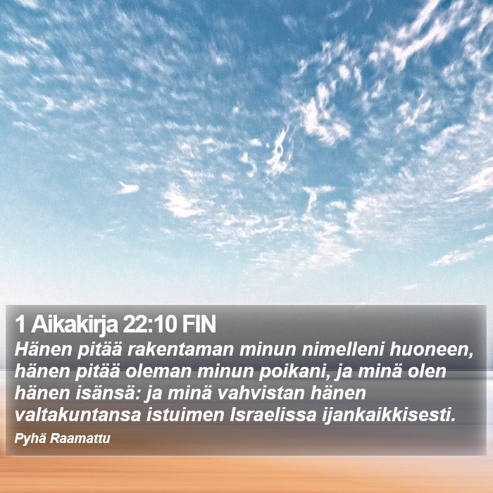 1 Aikakirja 22:10 FIN Bible Study