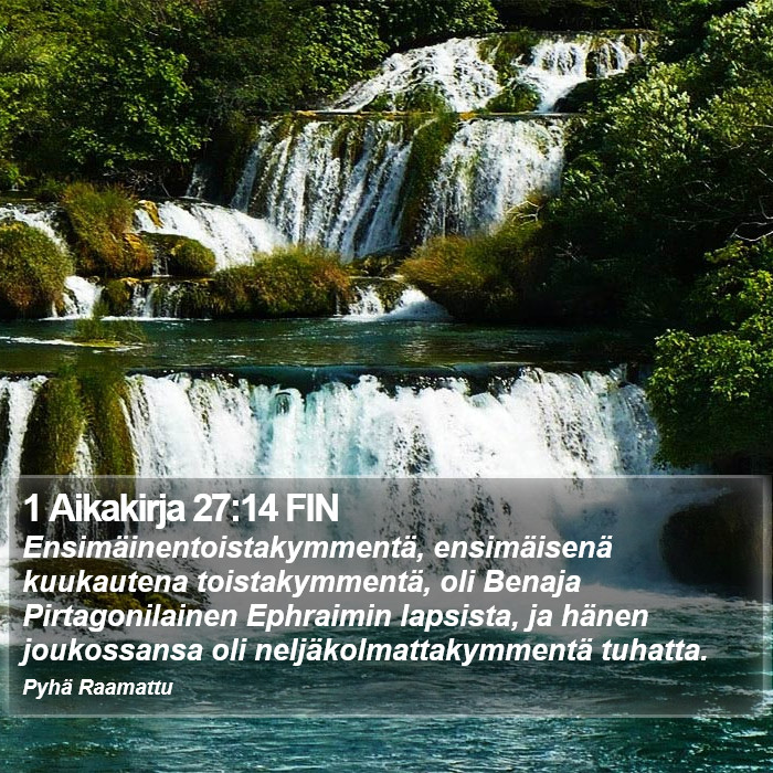 1 Aikakirja 27:14 FIN Bible Study